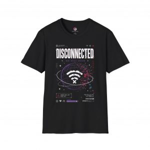 Disconnected But Still Online Unisex T-Shirt (2 Colors)