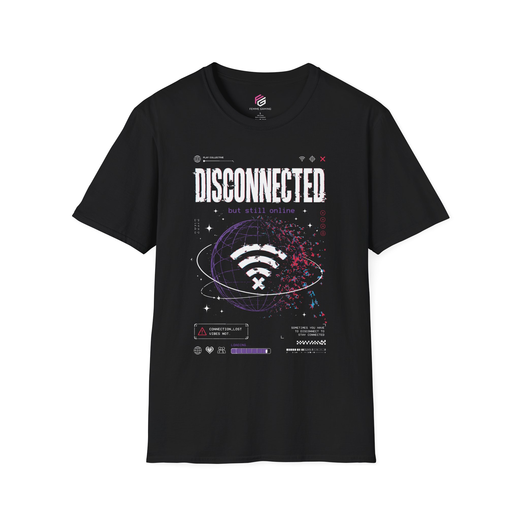 Disconnected But Still Online Unisex T-Shirt (2 Colors)